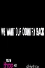We Want Our Country Back
