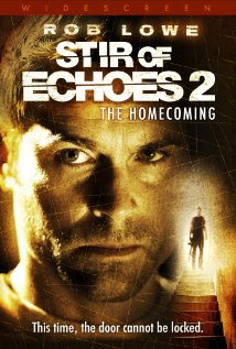 Stir Of Echoes: The Homecoming