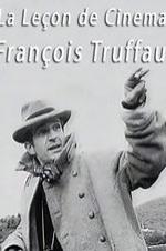 La Leçon De Cinéma: François Truffaut