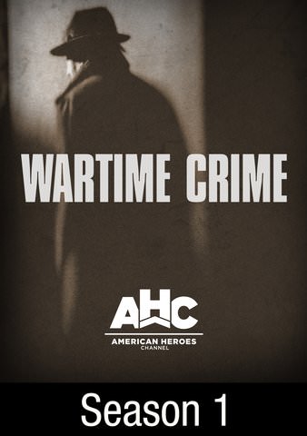 Wartime Crime: Season 1