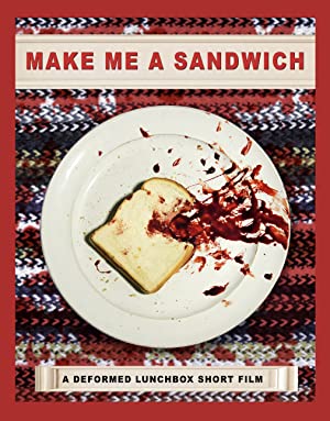 Make Me A Sandwich (short 2019)