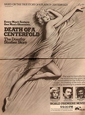 Death Of A Centerfold: The Dorothy Stratten Story