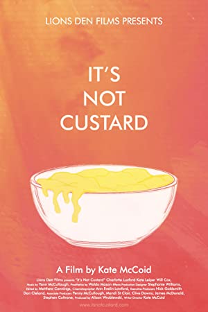 It's Not Custard (short 2018)