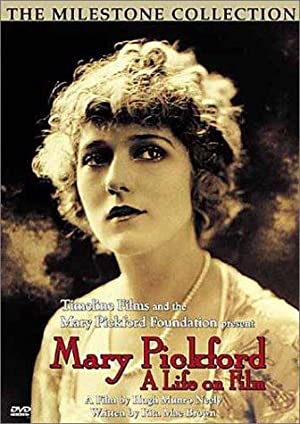 Mary Pickford: A Life On Film