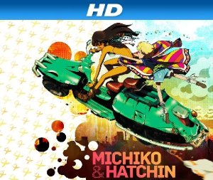 Michiko To Hatchin (dub)