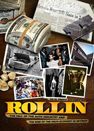 Rollin: The Decline Of The Auto Industry And Rise Of The Drug Economy In Detroit