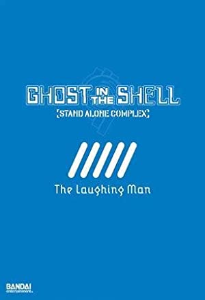 Ghost In The Shell: Stand Alone Complex - The Laughing Man (sub)