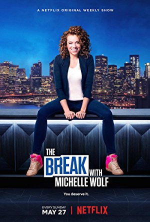 The Break With Michelle Wolf: Season 1