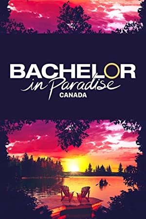 Bachelor In Paradise Canada: Season 2