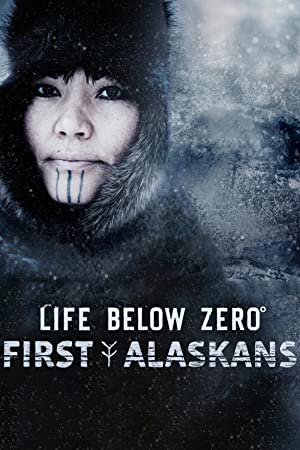 Life Below Zero: First Alaskans: Season 1