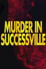 Murder In Successville: Season 1