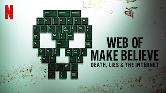 Web Of Make Believe: Death, Lies And The Internet: Season 1