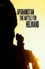 Afghanistan The Battle For Helmand