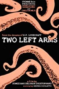 H.p. Lovecraft: Two Left Arms