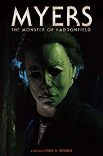 Myers: The Monster Of Haddonfield