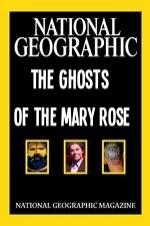 National Geographic The Ghosts Of The Mary Rose