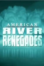 American River Renegades: Season 1