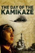 The Day Of The Kamikaze
