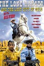 The Lone Ranger And The Lost City Of Gold
